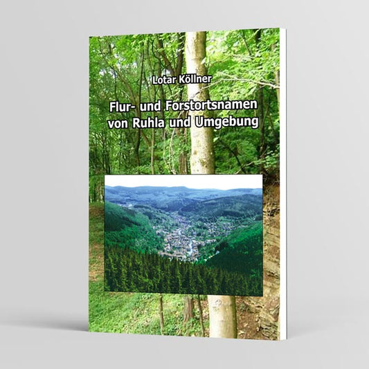 Flur- und Forstortsnamen von Ruhla und Umgebung