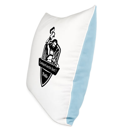 Kissen – Landgraf werde hart!